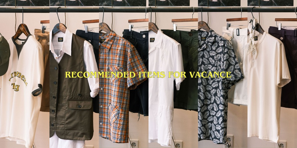 RECOMMENDED ITEMS FOR VACANCE